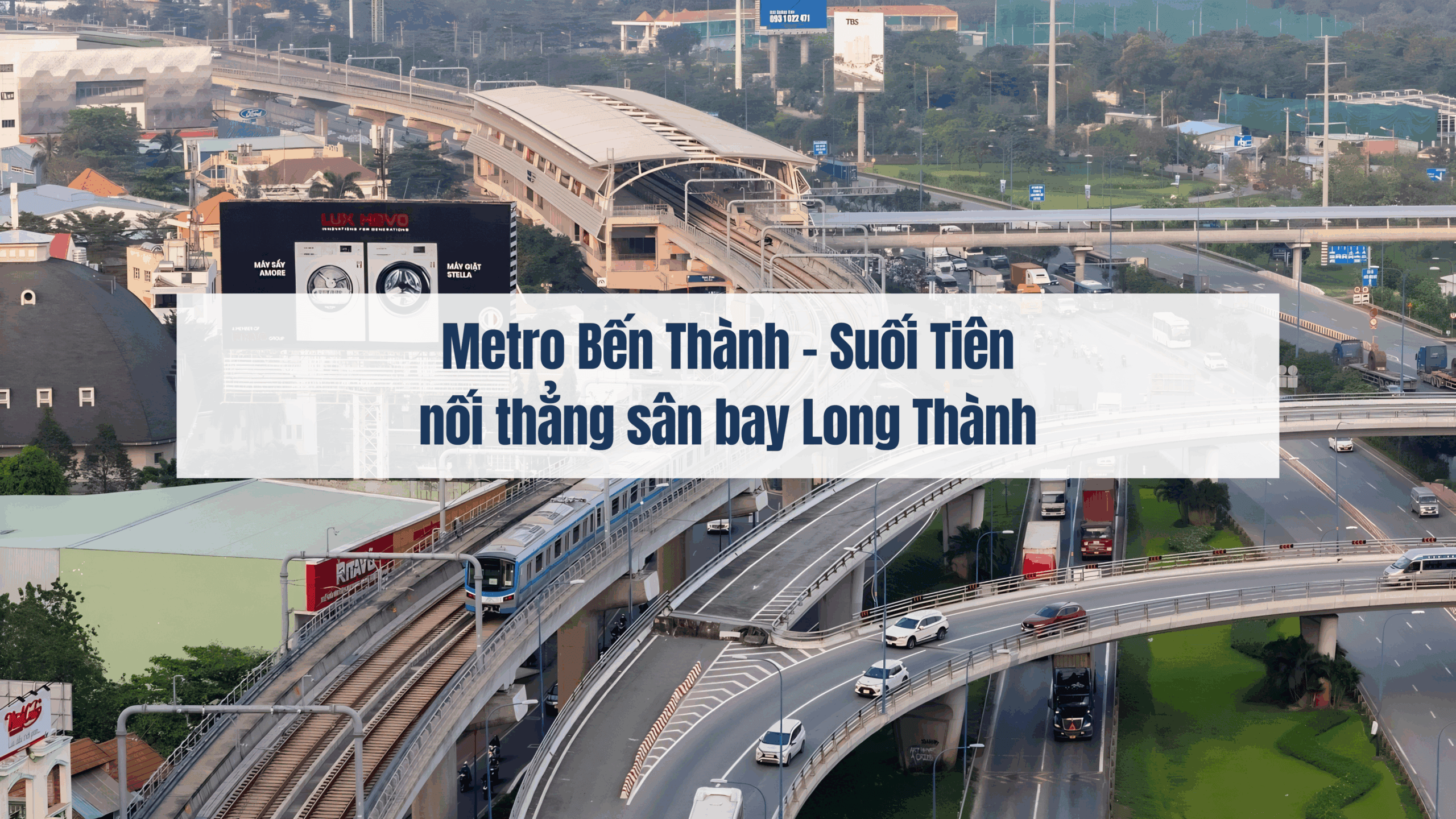 Trục Xa lộ Hà Nội kết hợp với tuyến Metro số 1 Bến Thành – Suối Tiên.